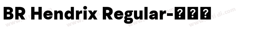 BR Hendrix Regular字体转换